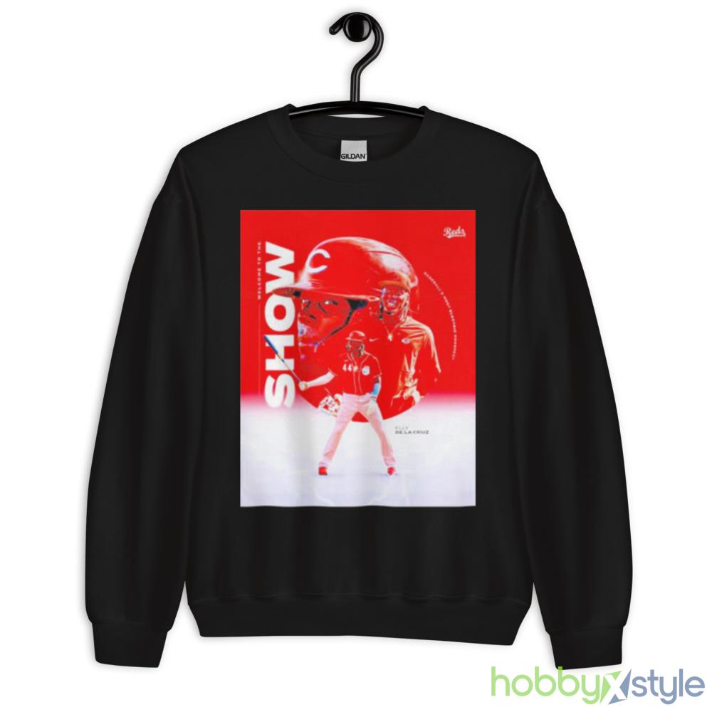 44 Elly De La Cruz Welcome To The Show Shirt - 18000 Unisex Heavy Blend Crewneck Sweatshirt