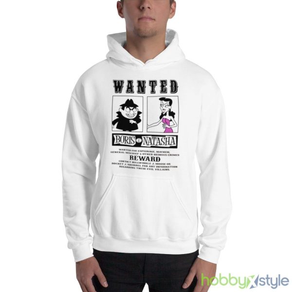 Boris Natasha Wanted Graphic shirt - 18500 Unisex Heavy Blend Hooded Sweatshirt