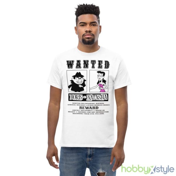 Boris Natasha Wanted Graphic shirt - Men’s Classic Tee Gildan 5000