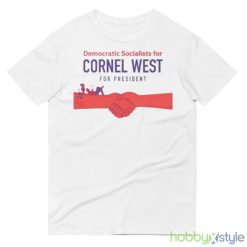 Democratic Socialists For Cornel West For President Shirt - 980 Lightweight Fashion Short Sleeve T-Shirt