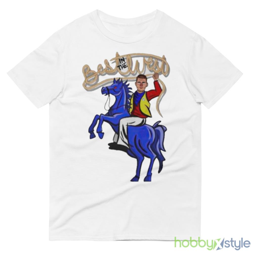 Denver Nikola Jokic In The Best West Shirt - 980 Lightweight Fashion Short Sleeve T-Shirt