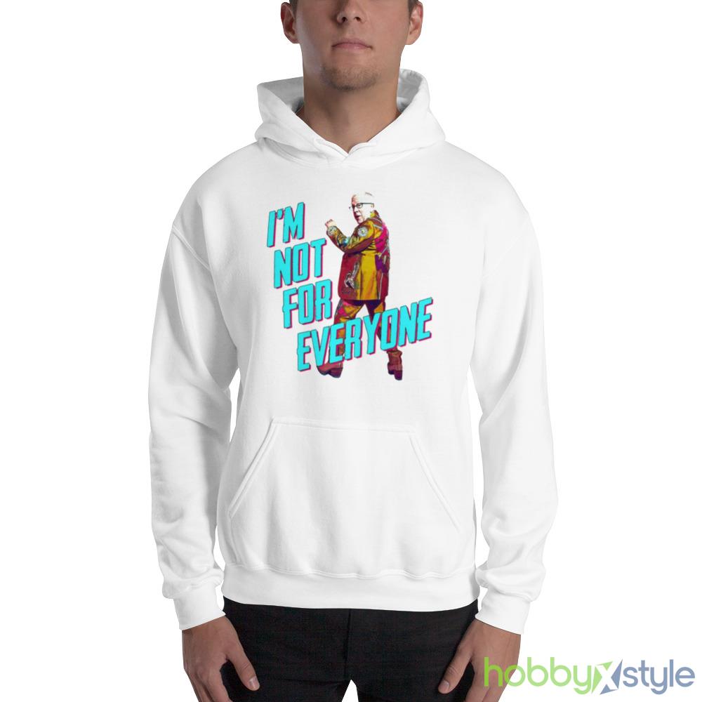 Leslie Jordan In I’m Not For Everyone By Brothers Osborne shirt - 18500 Unisex Heavy Blend Hooded Sweatshirt