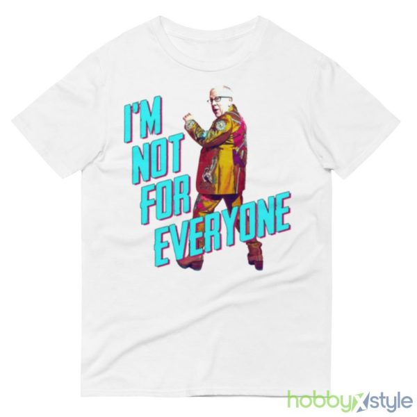 Leslie Jordan In I’m Not For Everyone By Brothers Osborne shirt - 980 Lightweight Fashion Short Sleeve T-Shirt