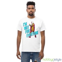 Leslie Jordan In I’m Not For Everyone By Brothers Osborne shirt - Men’s Classic Tee Gildan 5000