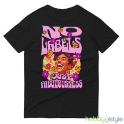 No Labels Just Fabulousness Pride Month shirt - 980 Lightweight Fashion Short Sleeve T-Shirt