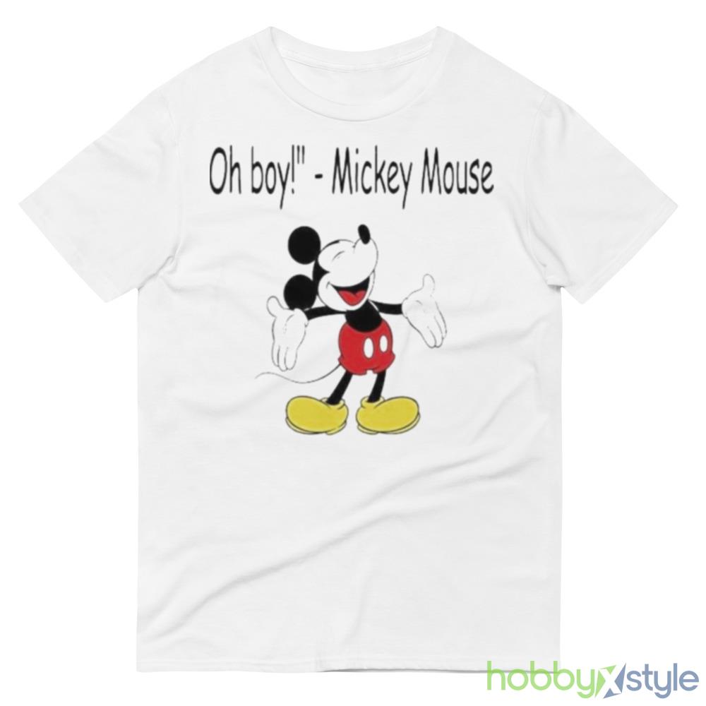 Oh boy! Mickey Mouse White T Shirt Mockup - 980 Lightweight Fashion Short Sleeve T-Shirt