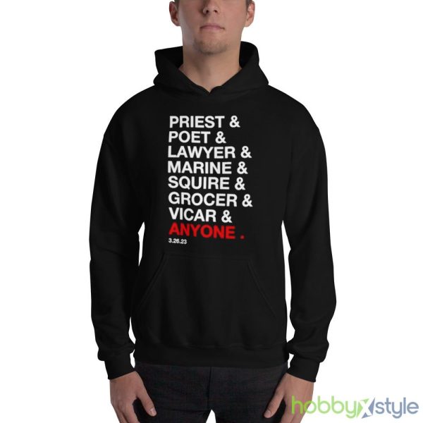 Priest Poet Lawyer Marine Squire Grocer Vicar Anyone Shirt - 18500 Unisex Heavy Blend Hooded Sweatshirt