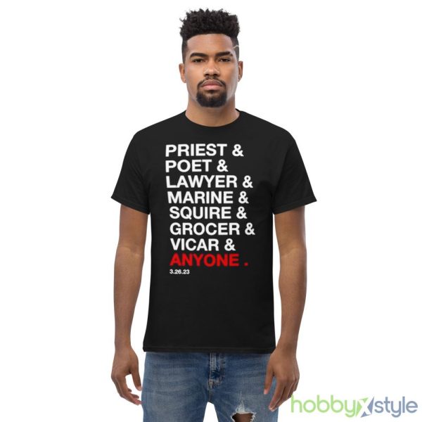 Priest Poet Lawyer Marine Squire Grocer Vicar Anyone Shirt - Men’s Classic Tee Gildan 5000