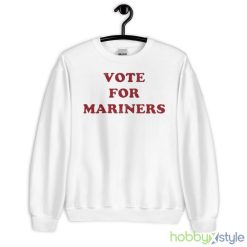 Seattle Mariners Vote For Mariners Shirt - 18000 Unisex Heavy Blend Crewneck Sweatshirt