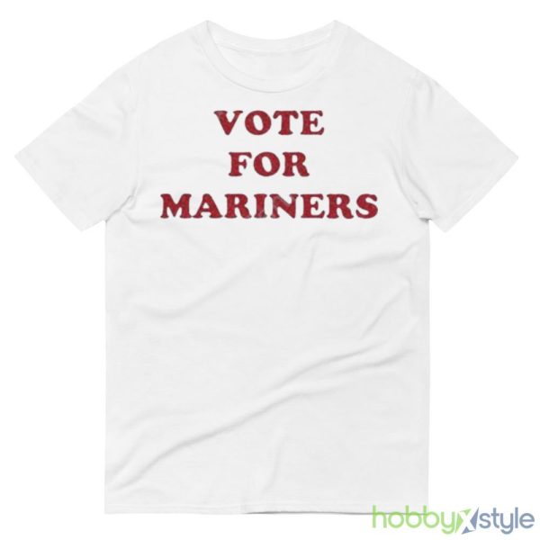 Seattle Mariners Vote For Mariners Shirt - 980 Lightweight Fashion Short Sleeve T-Shirt