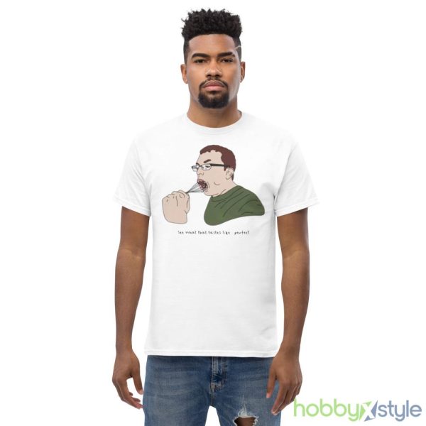 See what that tastes like shirt - Men’s Classic Tee Gildan 5000