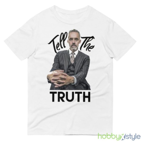 Tell The Truth Jordan Peterson shirt - 980 Lightweight Fashion Short Sleeve T-Shirt