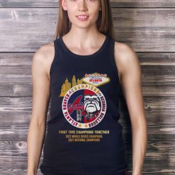 Alanta Braves Georgia Bulldogs Champions First Time Together 2023 Shirt - Ladies Tank Top