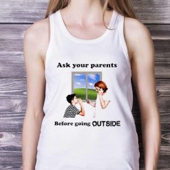 Ask Your Parents Before Going Offline Shirt - White Ladies Tank Top