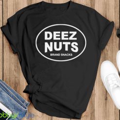 Brand Roasted Peanuts Deez Nuts shirt - Black T-Shirt