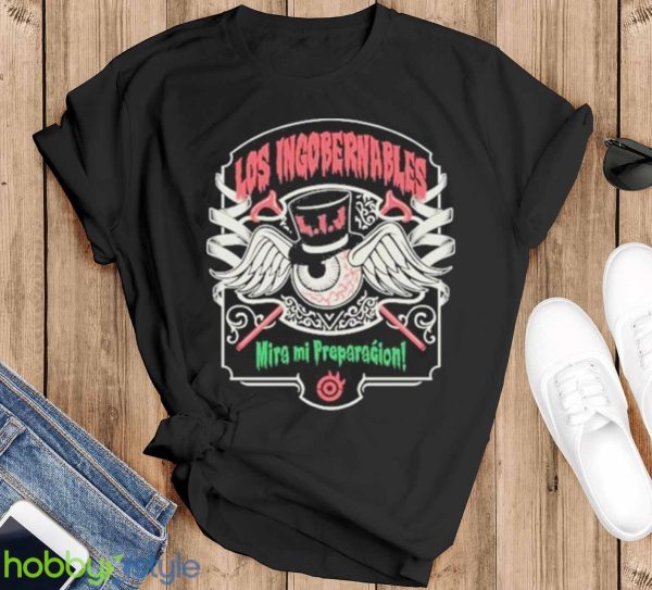 Los Ingobernables Miro Mi Preparation Shirt Product Photo 1