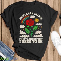 People Can Change I Think You Should Leave With Tim Robinson Shirt Product Photo 1