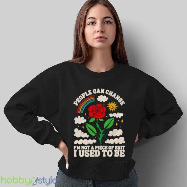People Can Change I Think You Should Leave With Tim Robinson Shirt Product Photo 5