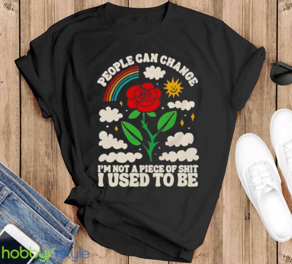 People Can Change I Think You Should Leave With Tim Robinson Shirt Product Photo 1