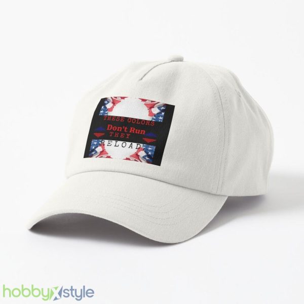 These color don't run they reload flag design Patriotic T-shirts Style 9 Cap - These color don't run they reload flag design Patriotic T-shirts Style 9 Cap
