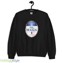 Ultra MAGA Superior 1776 2022 Parody Trump 2024 Anti Biden Shirt - 18000 Unisex Heavy Blend Crewneck Sweatshirt
