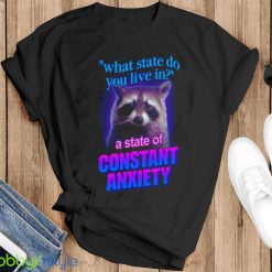 What State Do You Live In Raccoon shirt - Black T-Shirt