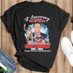38th anniversary 1985 2023 Pee wee Herman Paul Reubens 1952 2023 thank you for the memories signature shirt - Black T-Shirt