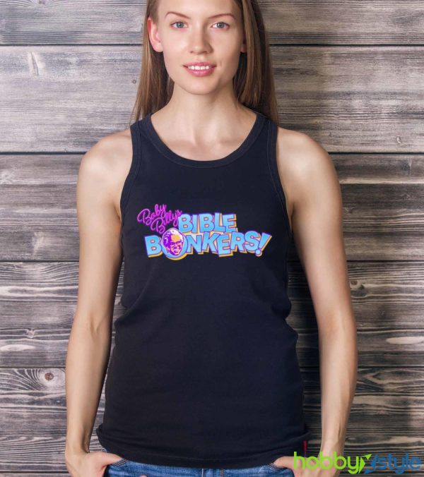 Baby Billy’s Bible Bonkers shirt - Ladies Tank Top