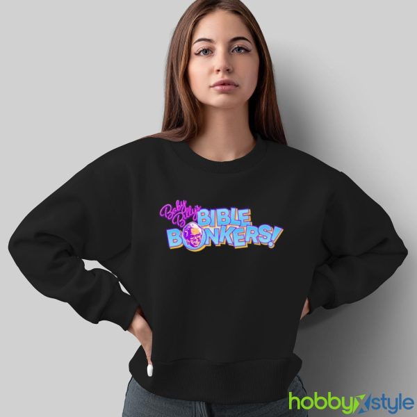 Baby Billy’s Bible Bonkers shirt - Sweatshirt