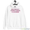 Cyberwifey Sex Drive I Don’T Have A License Shirt - 18500 Unisex Heavy Blend Hooded Sweatshirt-1