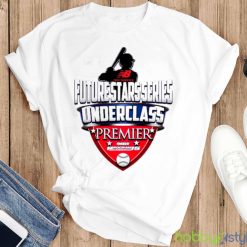Future Stars Series Under Class Premier Powered By Program 15 Developing The Stars Of Tomorrow T shirt - T-SHIRT FLAT