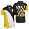 Golf And Beer That's Why I'm Here Golf, Sporty For Beer Lovers, Best Golf Shirt Polo Shirt - Golf And Beer That's Why I'm Here Golf Polo Shirt, Sporty Polo Shirt For Beer Lovers, Best Golf Shirt For Men_1