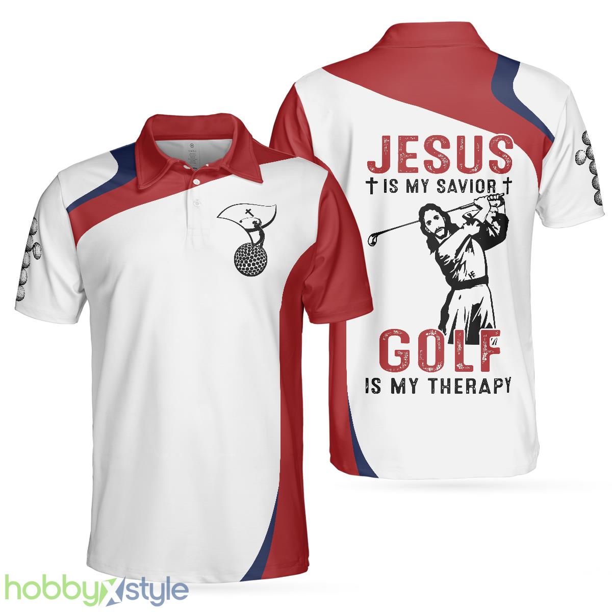 Golf Is My Therapy, Best Golf Shirts For A Good Christian, Polo Golfing Shirt With Sayings Polo Shirt - Golf Is My Therapy Polo Shirt, Best Golf Shirts For A Good Christian, Polo Golfing Shirt With Sayings_1