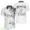 Golf Pattern On Par For Years, Black And White, Best Golf Shirt Polo Shirt For Men And Women - Golf Pattern On Par For Years Polo Shirt, Black And White Polo Shirt, Best Golf Shirt For Men_2