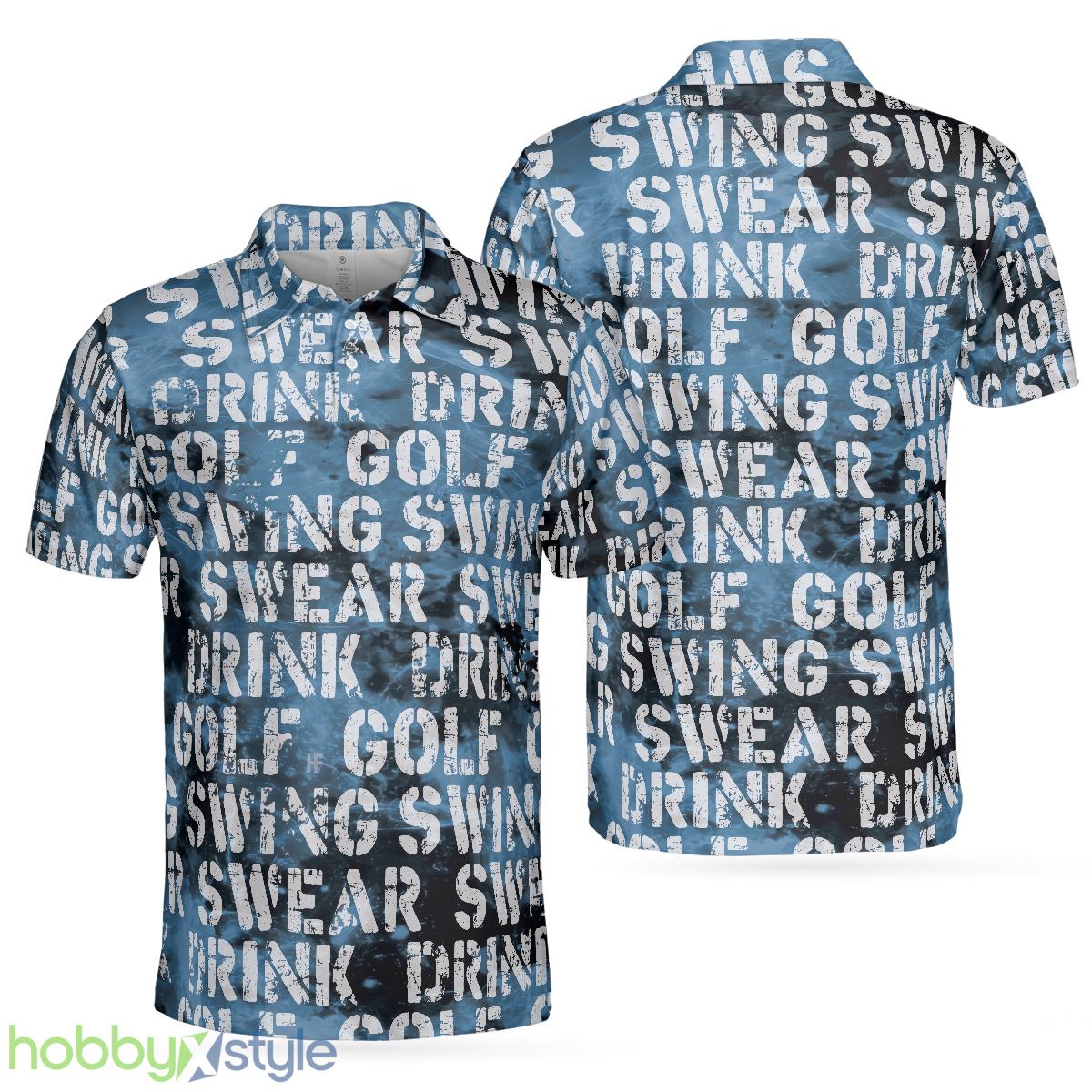 Golf Swing Drink, Blue Golf Polos With Quotes, Best Golfing Shirt In Hot Weather Polo Shirt - Golf Swing Drink Polo Shirt, Blue Golf Polos For Men With Quotes, Best Golfing Shirt In Hot Weather_1