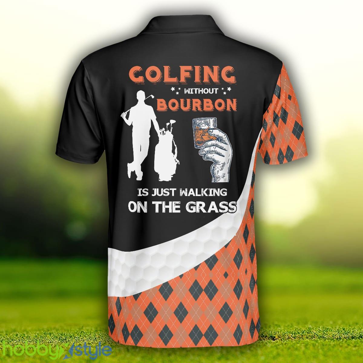 Golfing Without Bourbon Is Just Walking On The Grass, Colorful Argyle Pattern Golf Shirt, Funny Golf Shirt Polo Shirt - Golfing Without Bourbon Is Just Walking On The Grass Polo Shirt, Colorful Argyle Pattern Golf Shirt, Funny Golf Shirt_2