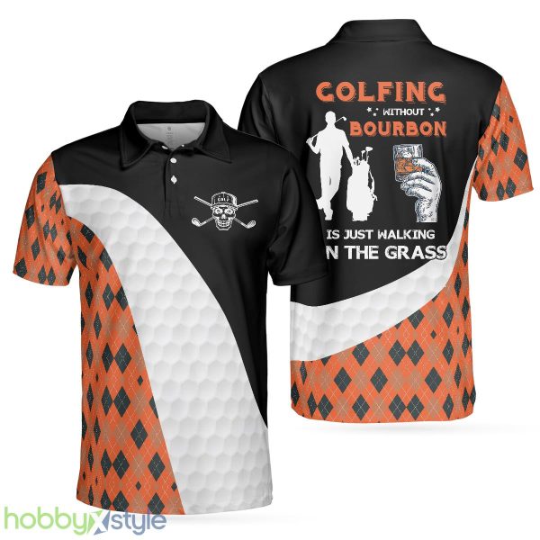 Golfing Without Bourbon Is Just Walking On The Grass, Colorful Argyle Pattern Golf Shirt, Funny Golf Shirt Polo Shirt - Golfing Without Bourbon Is Just Walking On The Grass Polo Shirt, Colorful Argyle Pattern Golf Shirt, Funny Golf Shirt_1