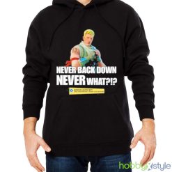 Goofyahhtees Never Back Down Shirt - Men Black Hoodie