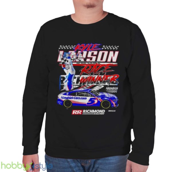 hendrick Motorsports 2023 Kyle Larson #5 Spring Richmond Race Win Shirt - Unisex Sweatshirt