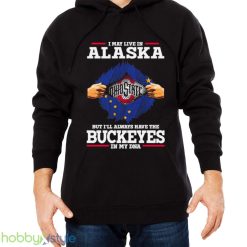 I May Live In Alaska But I’ll Always Have The Ohio State Buckeyes In My DNA 2023 shirt - Men Black Hoodie