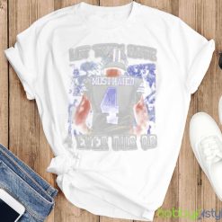 Let Them Hate 4 Ever Our Qb Shirt - T-SHIRT FLAT