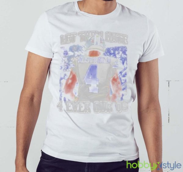 Let Them Hate 4 Ever Our Qb Shirt - White Men T-Shirt