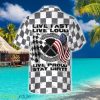 Live Fast Live Loud Live Proud Stay Dirty Hawaiian Shirt Aloha Summer For Men And Women Gift - Live Fast Live Loud Live Proud Stay Dirty Hawaiian Shirt_3