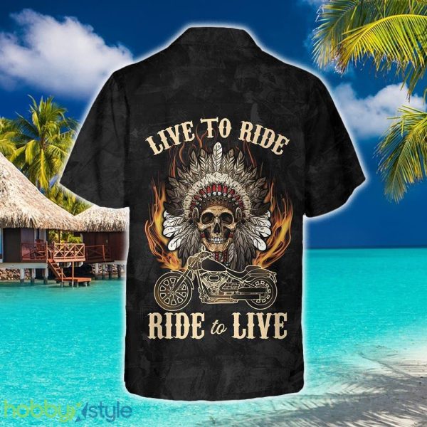 Live To Ride Skull Biker Native American Motorcycle 3D Hawaiian Shirt Beach Summer For Men And Women Gift - Live To Ride Skull Biker Native American Motorcycle Hawaiian Shirt, American Indian Motorcycle Shirt, Best Gift For Bikers_2