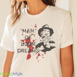 Man Of Your Dreams Halloween Freddy Krueger Shirt Product Photo 4