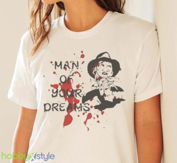 Man Of Your Dreams Halloween Freddy Krueger Shirt Product Photo 4