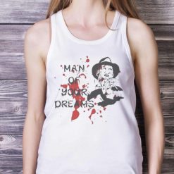 Man Of Your Dreams Halloween Freddy Krueger Shirt Product Photo 5