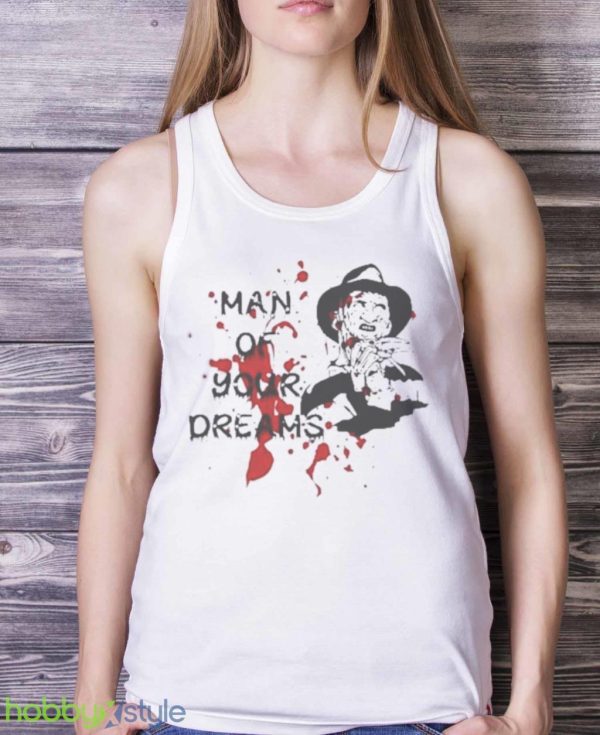 Man Of Your Dreams Halloween Freddy Krueger Shirt Product Photo 5