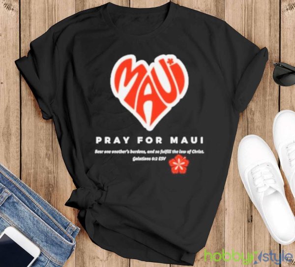 Maui Strong Shirt Fundraiser Pray For Maui Lahaina Strong Shirt - Black T-Shirt