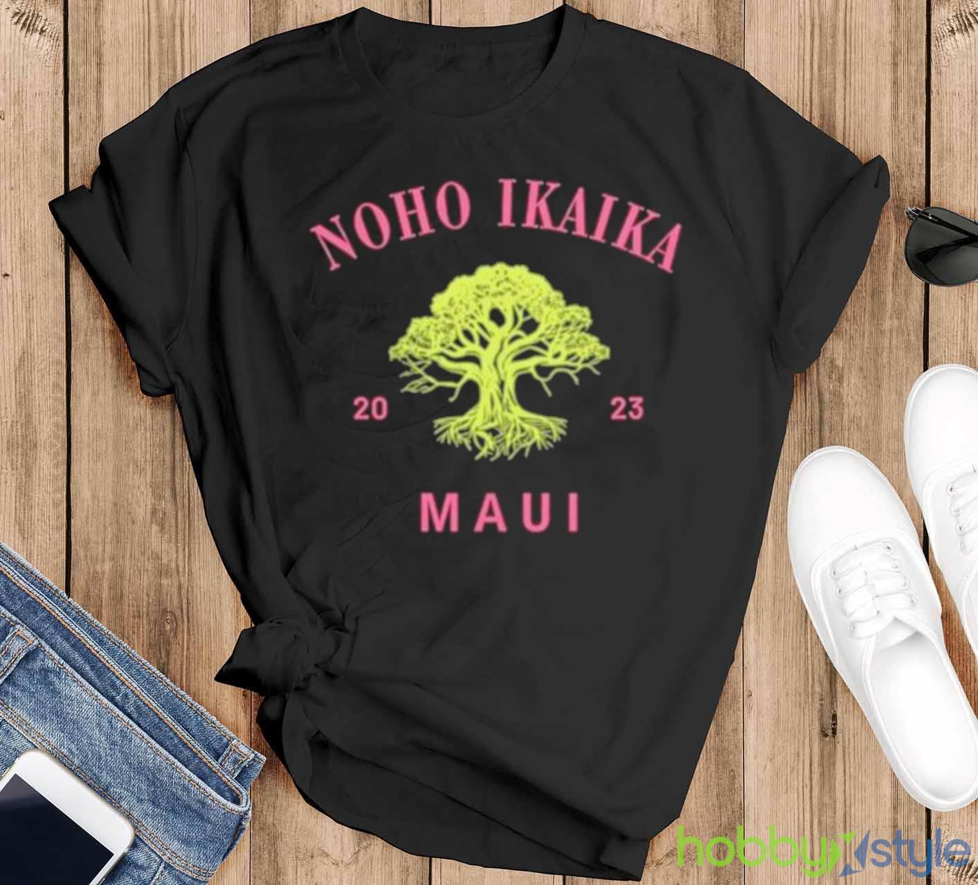Noho Ikaika Maui Shirt Maui Strong Shirt - Black T-Shirt